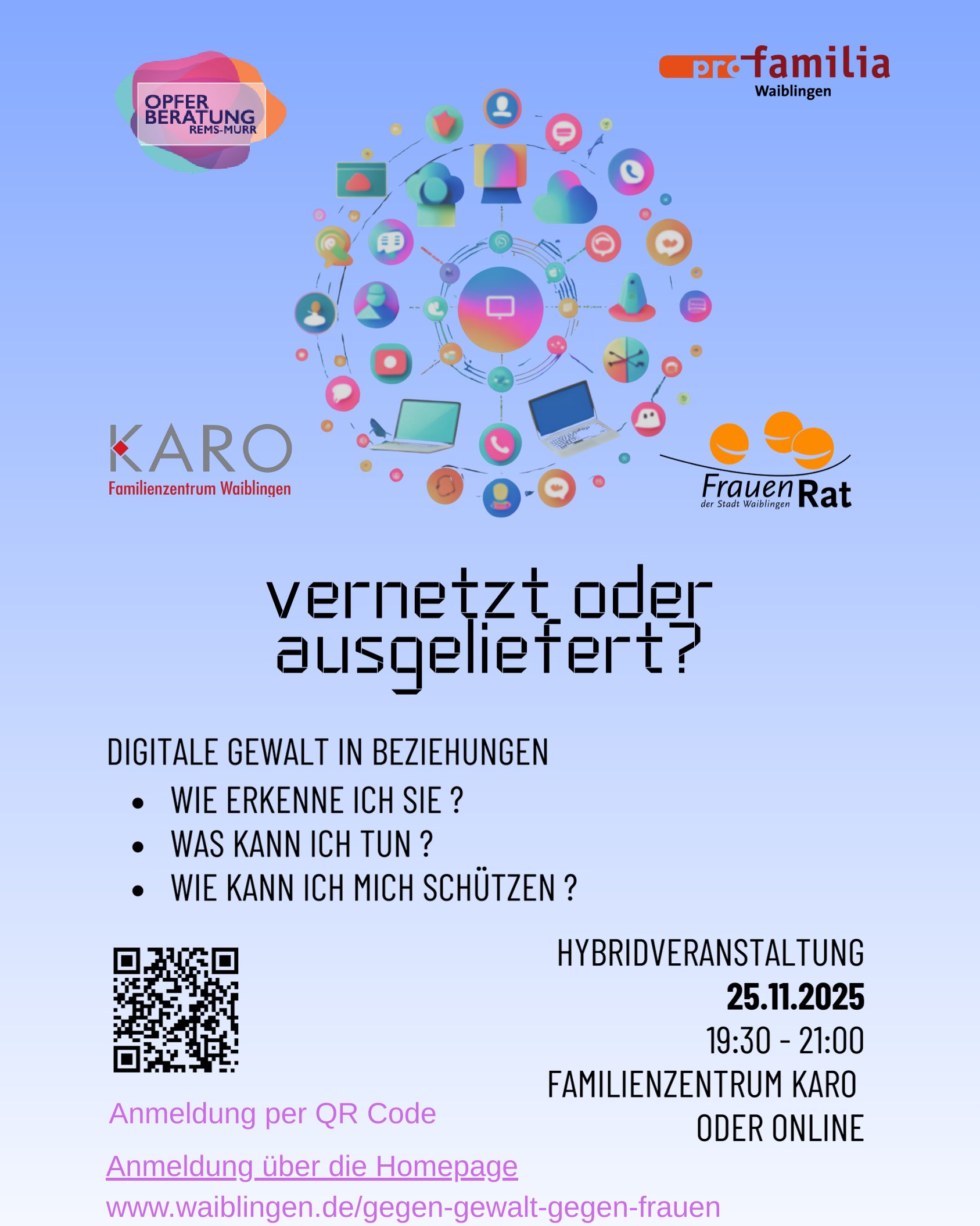 vernetzt oder ausgeliefert? - DIGITALE GEWALT IN BEZIEHUNGEN vernetzt oder ausgeliefert? - DIGITALE GEWALT IN BEZIEHUNGEN