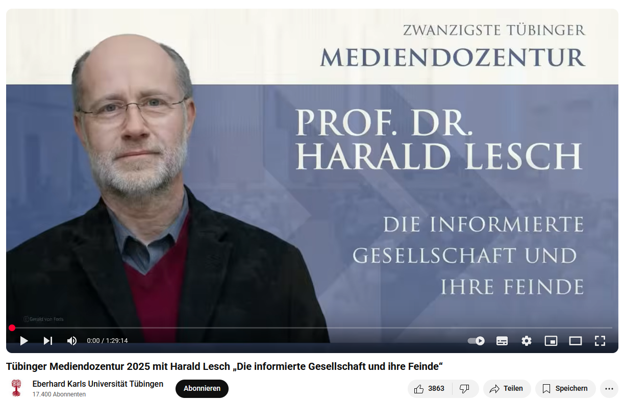 Tübinger Mediendozentur 2025 mit Harald Lesch „Die informierte Gesellschaft und ihre Feinde“